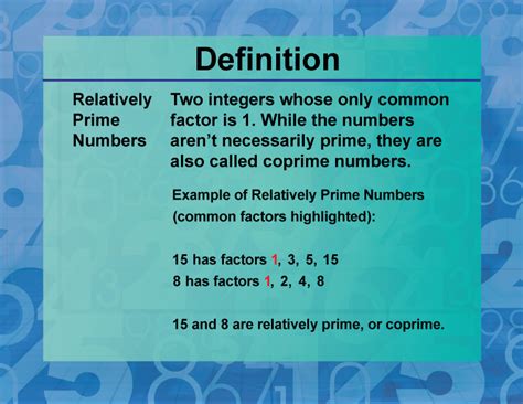 Co Prime Numbers – Definition, Properties and Solved Examples.